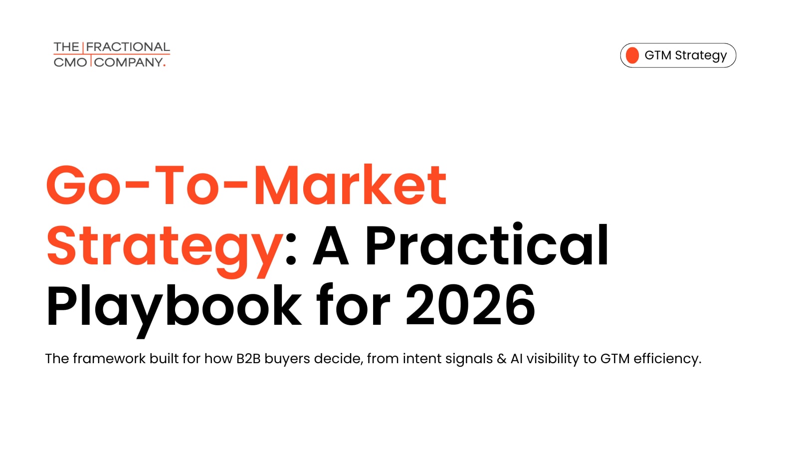 Go-To-Market Strategy: A Practical Playbook for 2026